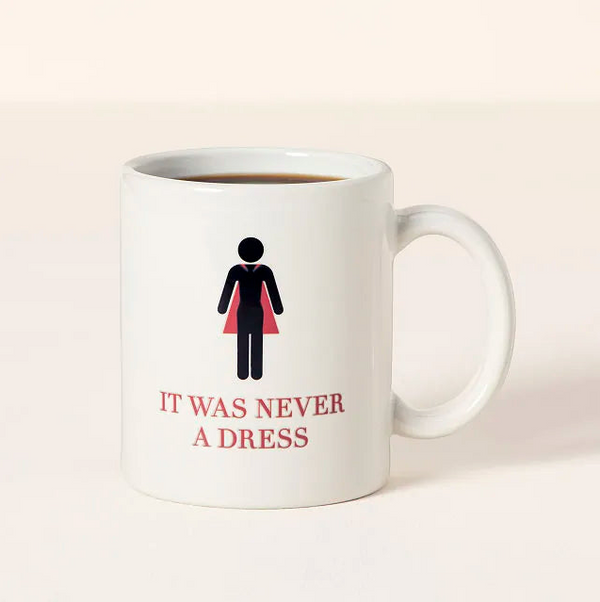 It Was Never A Dress Mug